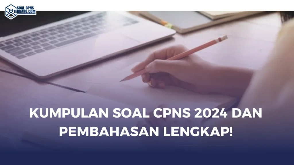 Kumpulan Soal CPNS 2024