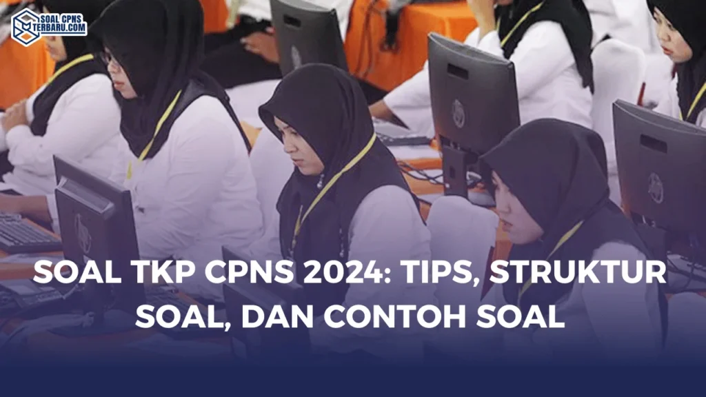 Soal TKP CPNS 2024