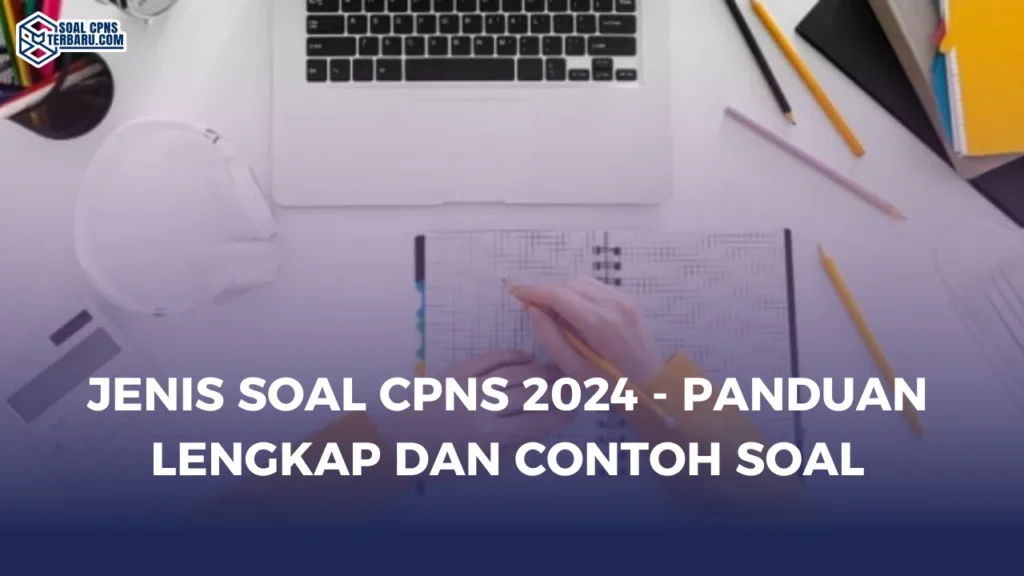 Jenis Soal CPNS 2024