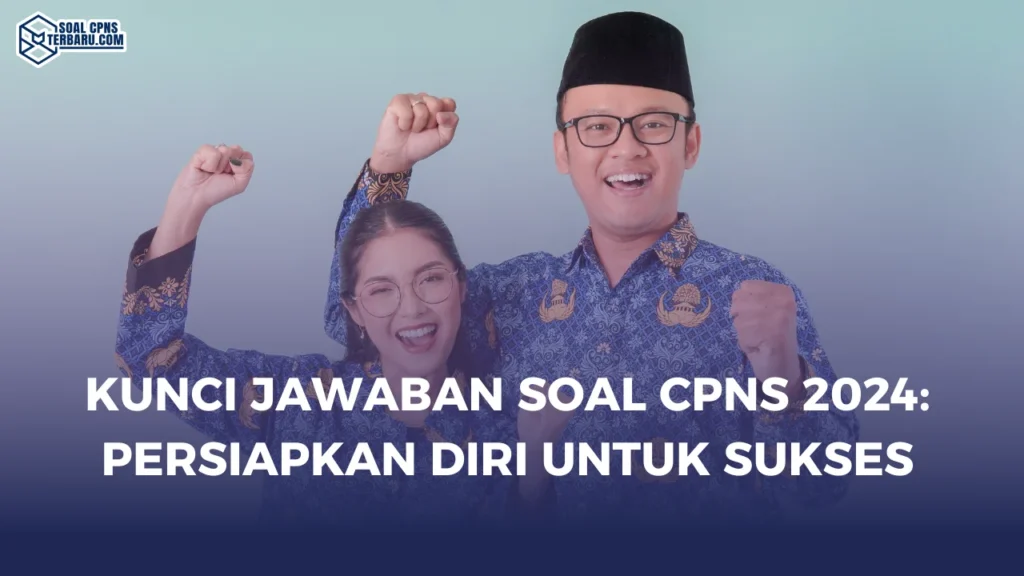 Kunci Jawaban Soal CPNS 2024