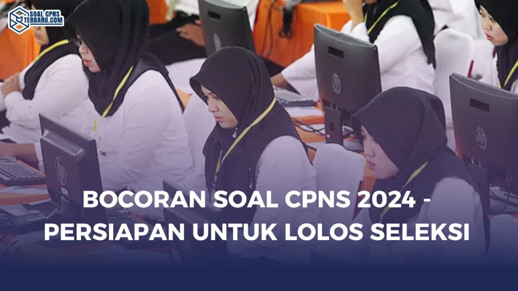 Bocoran Soal CPNS 2024