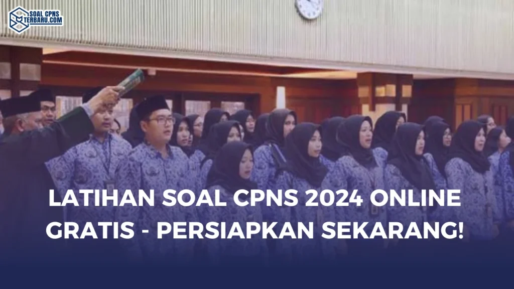 Latihan Soal CPNS 2024 Online Gratis