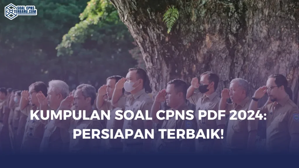 Kumpulan Soal CPNS PDF 2024