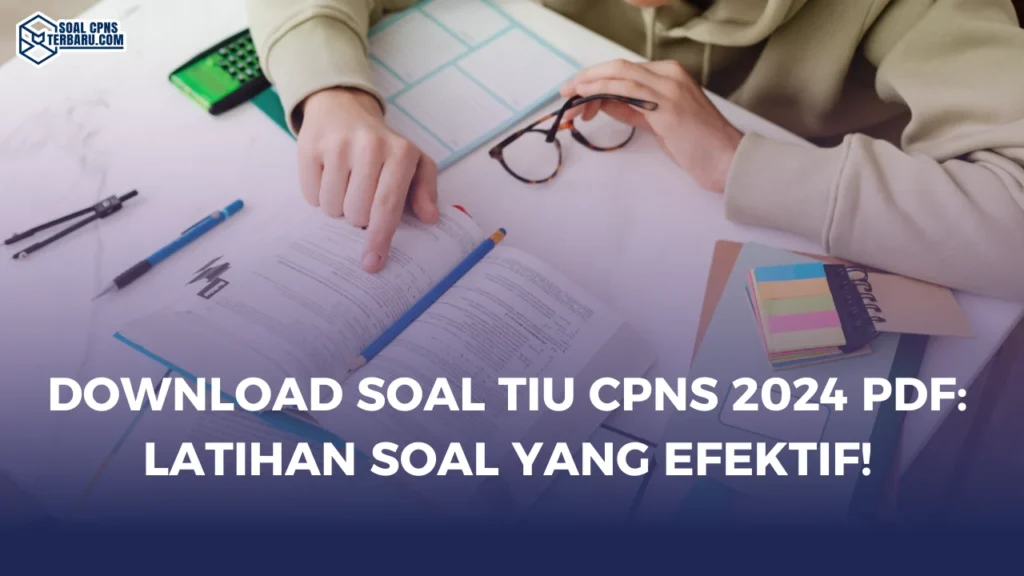 Download Soal TIU CPNS 2024 PDF