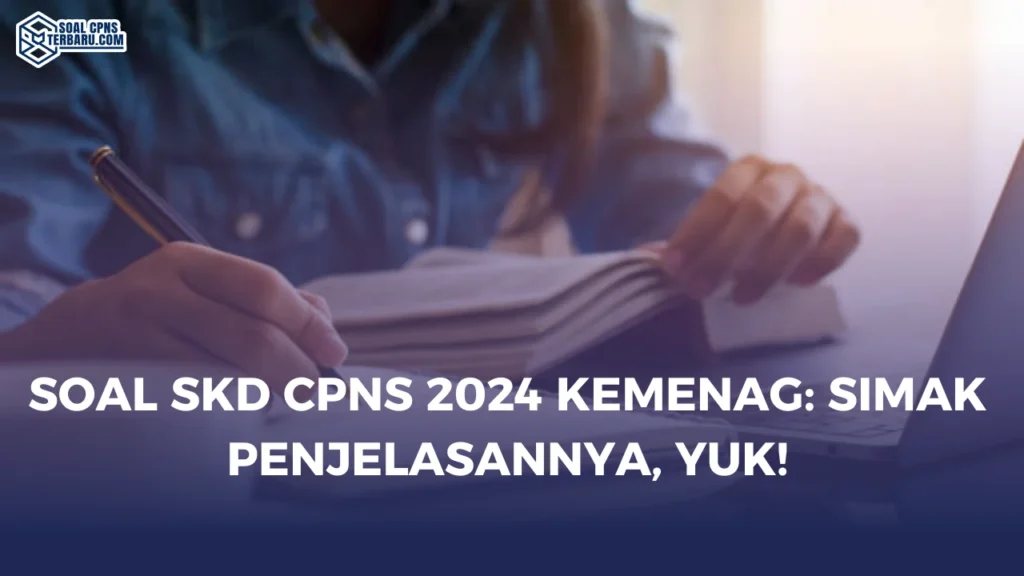 Soal SKD CPNS 2024 Kemenag