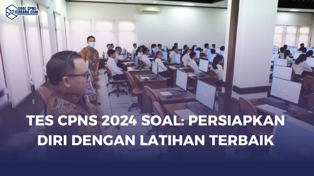 Tes CPNS 2024 Soal