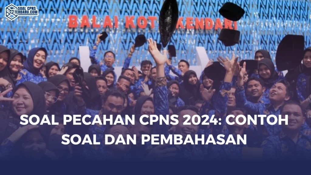 Soal Pecahan CPNS 2024: Contoh Soal dan Pembahasan