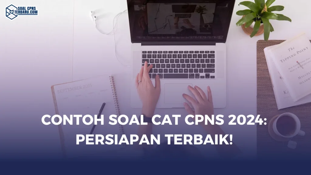 Contoh Soal CAT CPNS 2024