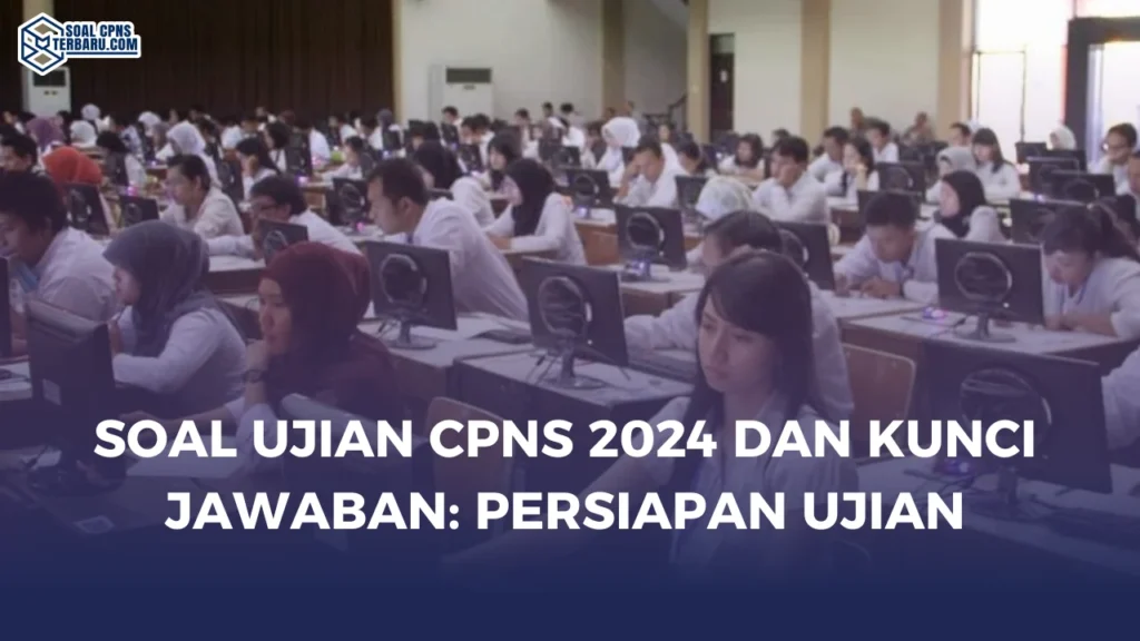 Download Soal SKD CPNS 2024