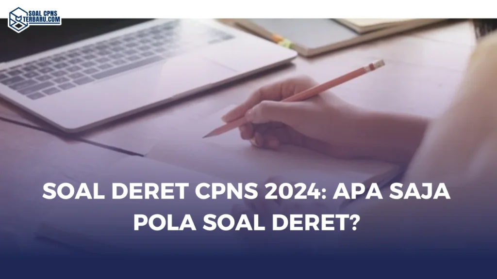 Soal Deret CPNS 2024