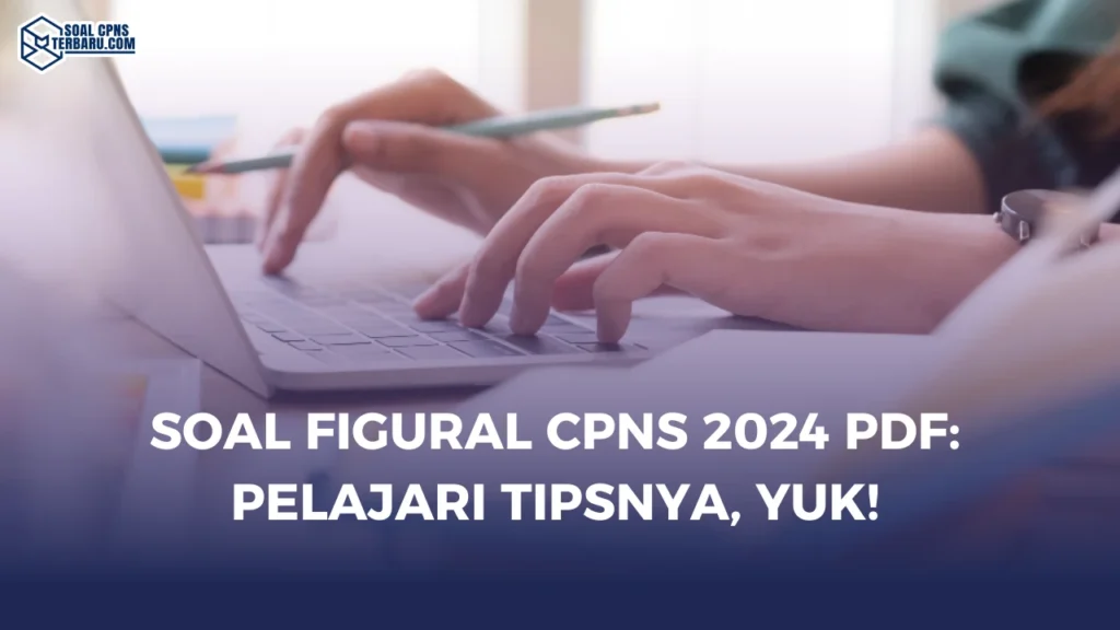 Soal Figural CPNS 2024 PDF