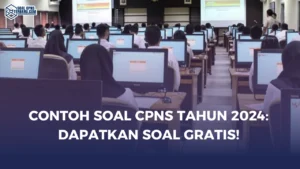 Contoh Soal CPNS Tahun 2024