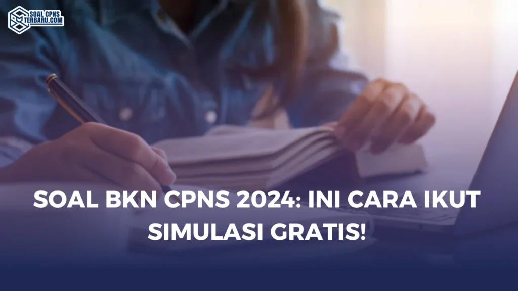 Soal BKN CPNS 2024