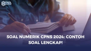 Soal Numerik CPNS 2024