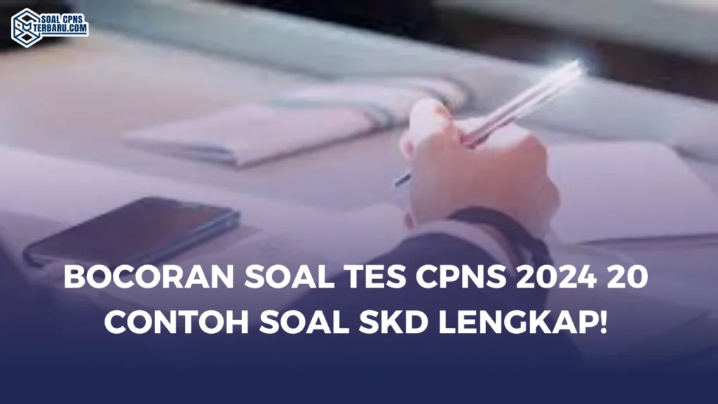 Bocoran Soal Tes CPNS 2024