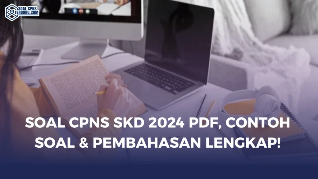 Soal CPNS SKD 2024 PDF