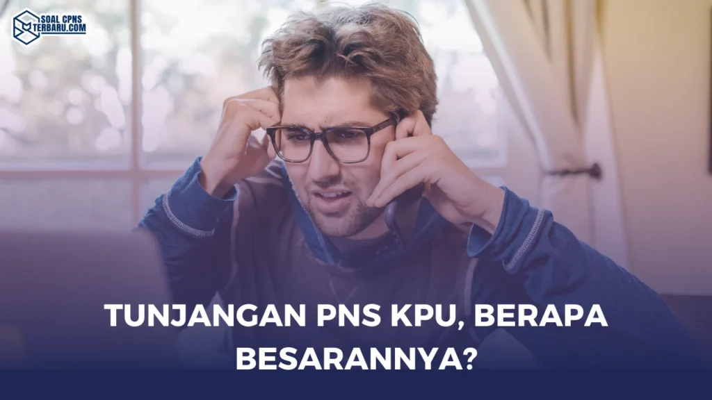 Tunjangan PNS KPU, Berapa Besarannya?