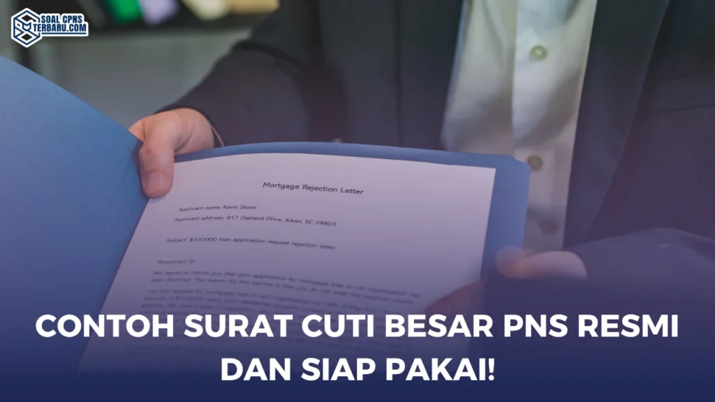 Contoh Surat Cuti Besar PNS Resmi dan Siap Pakai!
